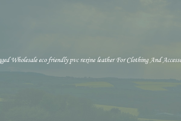 Rugged Wholesale eco friendly pvc rexine leather For Clothing And Accessories