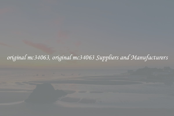 original mc34063, original mc34063 Suppliers and Manufacturers