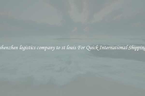 shenzhen logistics company to st louis For Quick International Shipping
