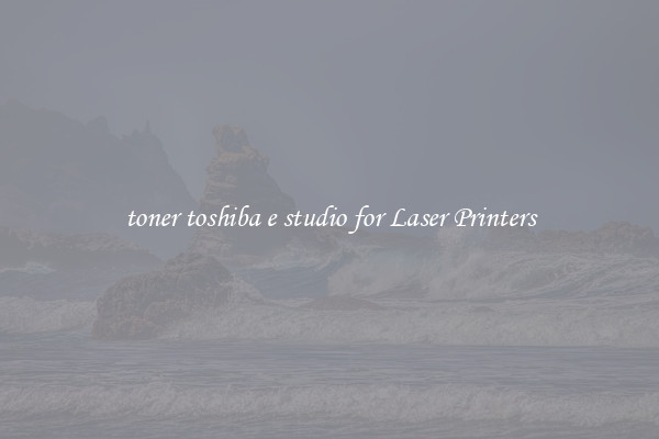 toner toshiba e studio for Laser Printers