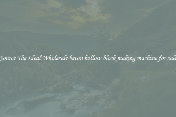 Source The Ideal Wholesale beton hollow block making machine for sale
