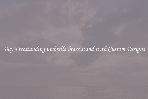 Buy Freestanding umbrella brass stand with Custom Designs