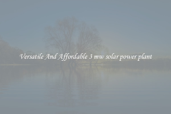 Versatile And Affordable 3 mw solar power plant